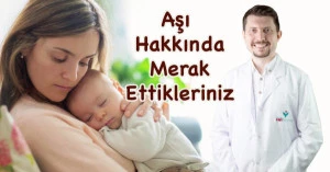Aşılarda Sizlerden Gelen Sorular - Uzm. Dr. Murat Han Türker