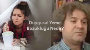 Duygusal Yeme Bozukluğu Nedir? - Kl. Psk. Mehmet Emin Kızgın