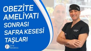Obezite Ameliyatı Sonrası Safra Kesesi Taşları