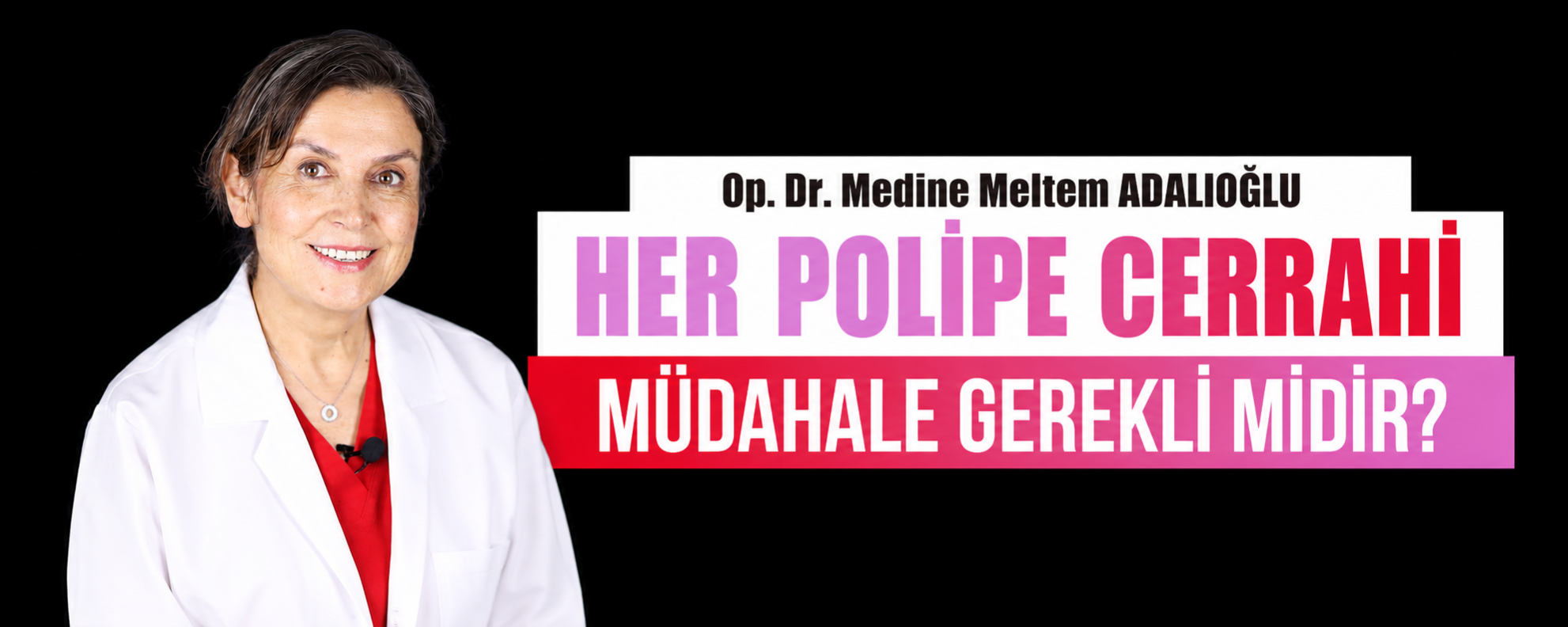 Rahim Polipleri Ne Zaman ve Nasıl Tedavi Edilmeli?