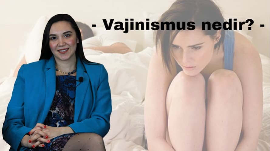 Vajinismus nedir? - Klinik Psk. Fulya Kökden Akdoğan